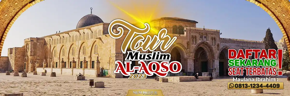 Paket Tour Muslim Al-Aqso